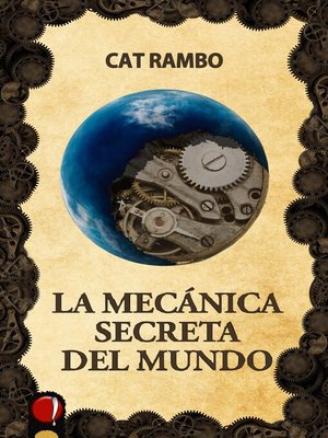 cover image of La mecánica secreta del mundo